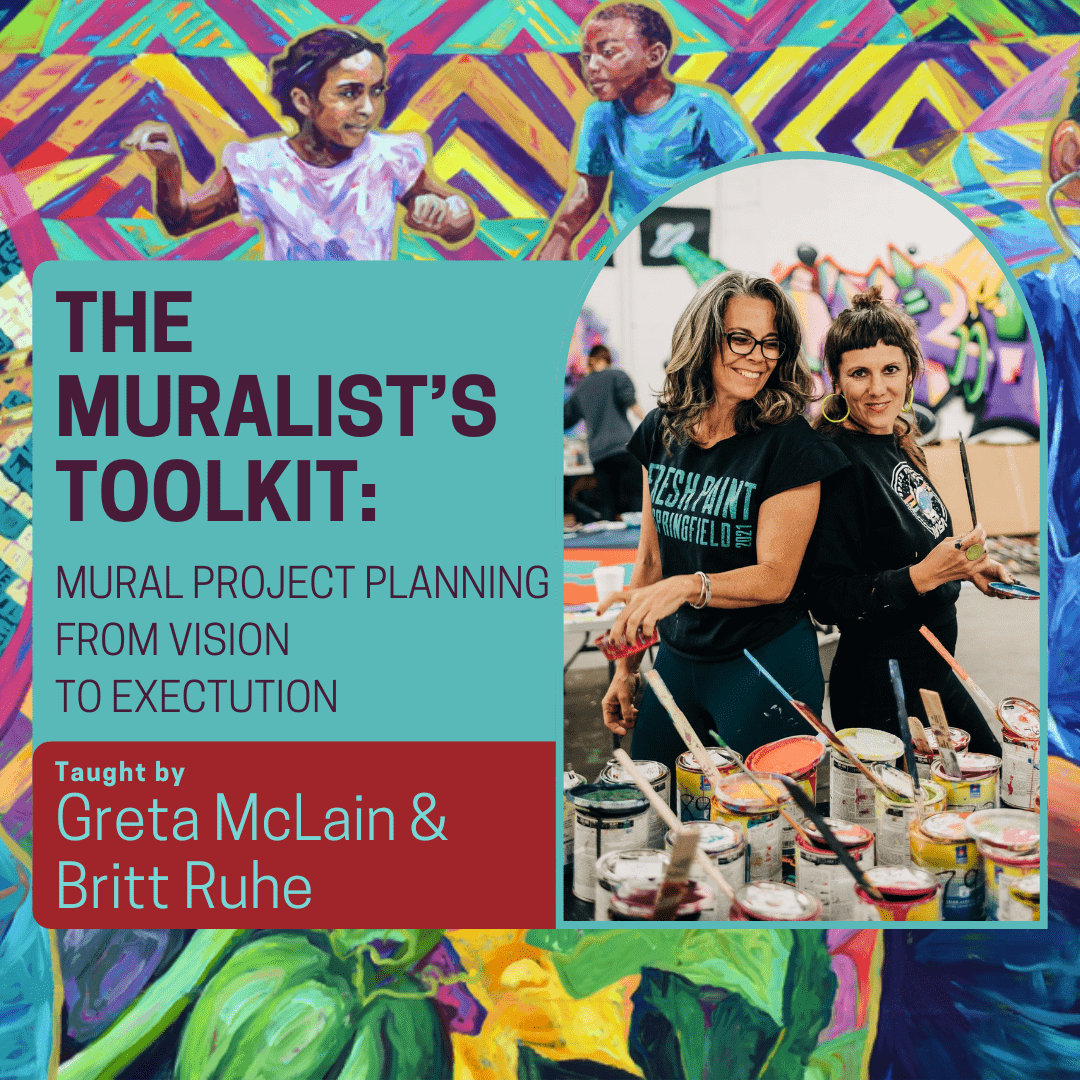 "The Muralist Toolkit: A Mural Project Planning from Vision to Execution" next to a picture of two women back to back and with a mural of Black kids as the background.