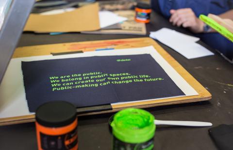 A print with the text "We are the public. We belong in public spaces. We can create our own public life. Public-making can change the future."