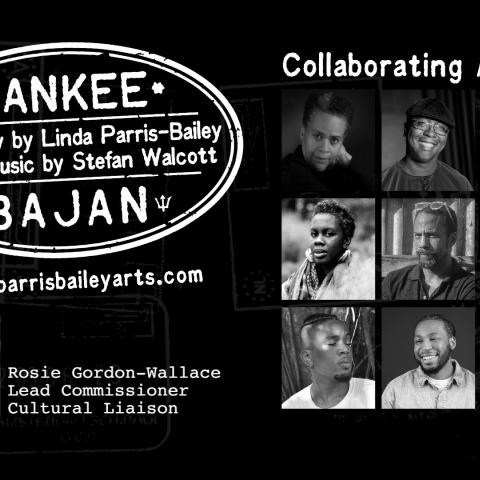 "Yankee Bajan" a new play by Linda Parris-Bailey; original music by Stefan Wolcott. Portraits of the "collaborating artists."